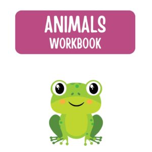 ANIMALS WORKBOOK