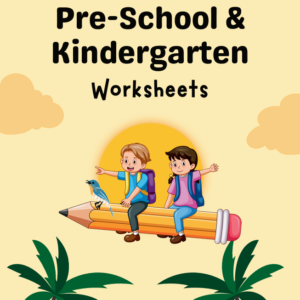 Pre-School & Kindergarten Worksheets