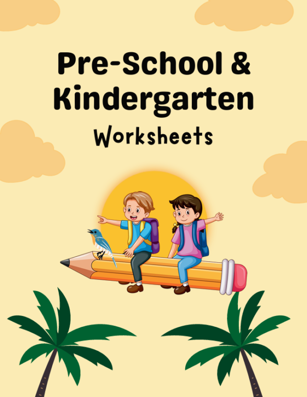 Pre-School & Kindergarten Worksheets